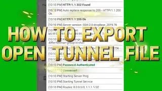 How To Export Open Tunnel Files