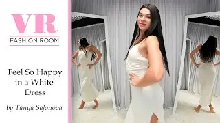 Why Tanya is so happy? VR Fashion Room