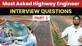 Highway Engineering Interview Questions | Interview Preparation For Highway Engineering 2023🔥