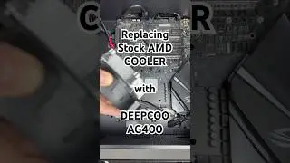 Upgrading stock AMD Cooler with DEEPCOOL AG400 