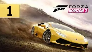 Forza Horizon 2 - Let's Play - Part 1 - 