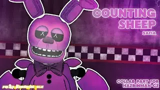 [DC2/Collab/FNAF] Collab Part For HazbinMan-CZ (Counting Sheep by: SAFIA)