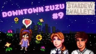 Stardew Valley - Exploring Zuzu City #9