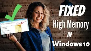 How To Fix High RAM/Memory Usage on Windows 10 [Complete Guide] | eTechniz.com 👍