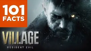 101 Facts About Resident Evil: Village
