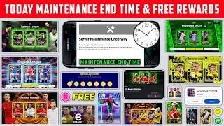 Today Maintenance End Time In eFootball 2024 Mobile || Server Maintenance End Time In eFootball 2024
