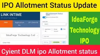 IdeaForge & Cyient DLM ipo Allotment Status Latest Update | IDEAFORGE ipo Allotment Status Live