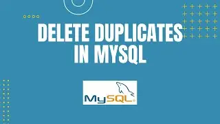 How to Delete Duplicate Rows in MySQL