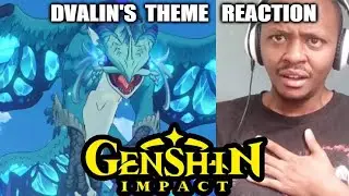 Genshin Impact Reaction | DVALIN'S THEME