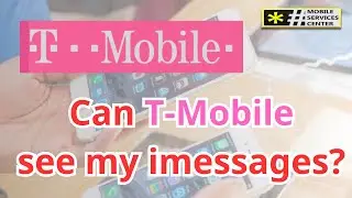 Can TMobile see my imessages - Answered