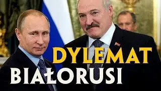 DYLEMAT ŁUKASZENKI - BIAŁORUŚ i ROSJA w skomplikowanym sojuszu