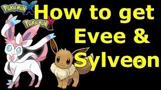 Pokemon X & Y How to Catch Eevee and get Sylveon New Fairy Pokemon Route 10