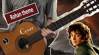 The lord of the Rings -Rohan theme (guitar cover)