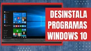 COMO DESINSTALAR APLICACIONES Y PROGRAMAS EN WINDOWS 10 SIN UTILIZAR PROGRAMAS- 2022