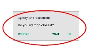 Fix Spotify App isn't Responding Error in Android & Ios - Spotify Not Responding Problem