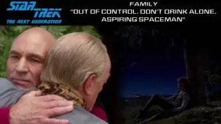 Star Trek TNG Music - [Family] Out of Control, Don't Drink Alone, Aspiring Spaceman