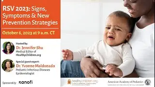 RSV 2023: Signs, Symptoms & New Prevention Strategies | AAP