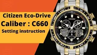 Citizen Eco-Drive Watch C660 setting instruction. TrendWatchLab.