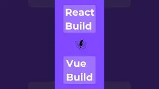 React build vs Vue build