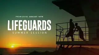Lifeguards: Summer Session Trailer