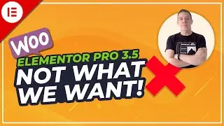 Elementor Pro Beta 3.5 - WooCommerce Customization??