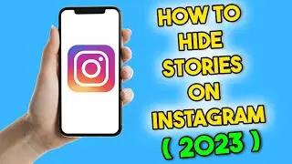 How to Hide Stories on Instagram (2023)