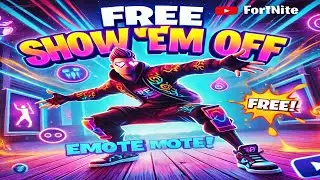 FREE Show ‘Em Off EMOTE FORTNITE