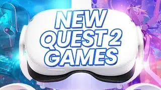 26 NEW Upcoming Quest 2 Games 2022