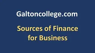 Sources of  Finance for Business