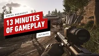 Arena Breakout: Infinite – 13 Minutes of Gameplay