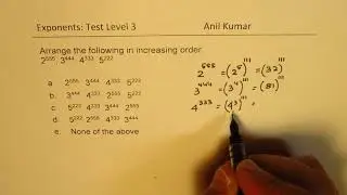 Arrange the numbers 2^555, 3^444, 4^333, 5^222 with exponents in increasing order