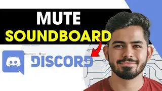 How To Mute Discord Soundboard (2025) - Tutorial