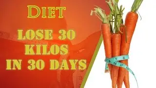 كيف تخسر 30 كيلو في 30 يوم بواسطة رجيم صحي و هادئ