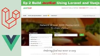 Ep2 Build Just Eat App - Convert HTML to Laravel and Create Migration Files