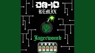 Jagerwomb (D8-10 Remix)