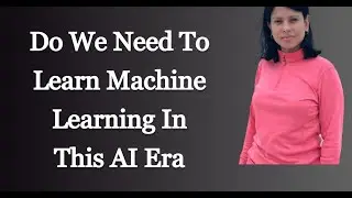 Do We Need to Learn Machine Learning / Deep Learning Anymore | Can AI Do the Model Now?