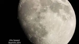 Chinese Space Station Tianhe Lunar Transit and Starlink 2514 - 4K 125x Zoom Nikon P1000 - 天和号核心舱