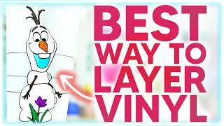 HOW TO LAYER VINYL THE EASY WAY WITH PARCHMENT PAPER + CRICUT | Layer Multiple Vinyl Easy Way