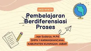 Pembelajaran Berdiferensiasi Proses