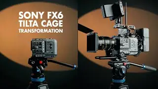 Sony Fx6 - TILTA Cinema Setup