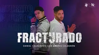 Fracturado - Ivan Andres Calderon, Daniel Calderón Los Gigantes