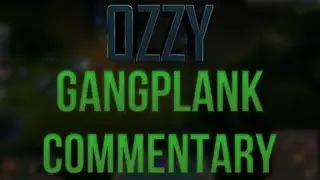 League Of Legends: Gangplank - Commentary w/ Ozzy and Danne (Swedish)