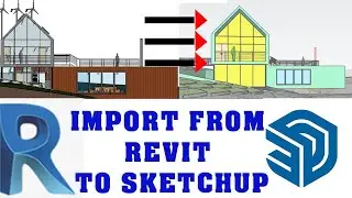 HOW TO IMPORT FILE FROM REVIT TO SKETCHUP IN FEW CLICKS