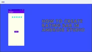 how to create rating bar in android studio|android|