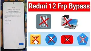 Redmi 12 FRP BYPASS Without PC and Talkback | Redmi 12 Google account Bypass
