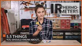 Infrared non contact thermometers - 5.5 things you should know about...