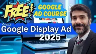 Google Display Ads Tutorial - FREE Google Ad Course - How to Run Google Display Ads In Hindi