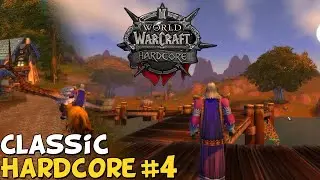 WoW Classic Hardcore Episode 4 - Am I Still Alive?