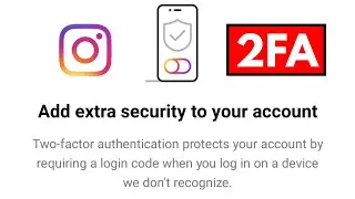 How to enable two factor authentication on instagram | Instagram 2FA