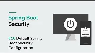 [Spring Boot Security] #10 Spring Security Default Configuration